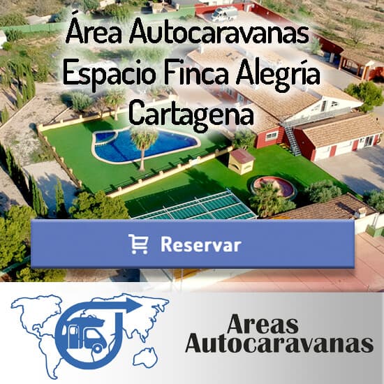 Área Autocaravanas Espacio Finca Alegría. Cartagena