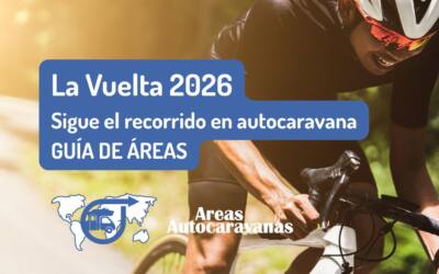 Queste sono le aree destinate ai camper lungo il percorso della Vuelta a España 2026